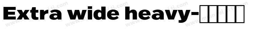 Extra wide heavy字体转换